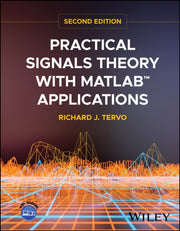 Practical Signals Theory With Matlab Ap