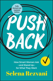 Pushback How Smart Women Ask And Stand