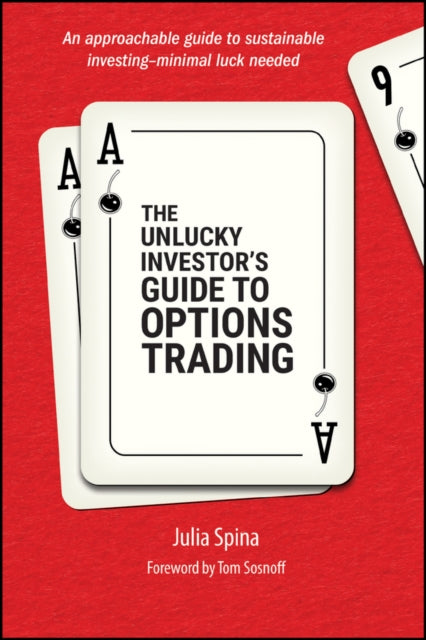 Unlucky Investors Guide To Options Tradi