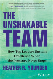 Unshakable Team By Younger, Heather R.