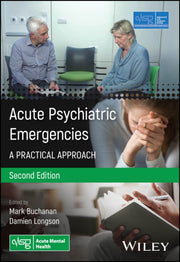 Acute Psychiatric Emergencies 2nd Edit