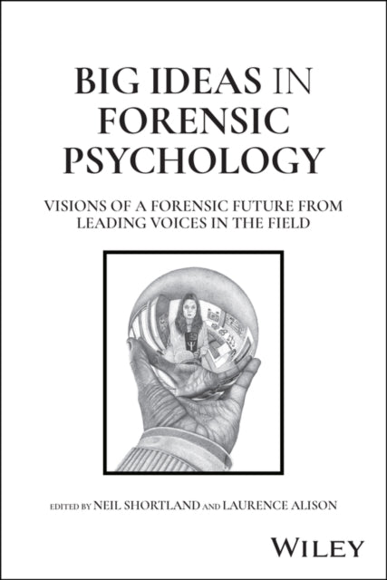 Big Ideas In Forensic Psychology Visio