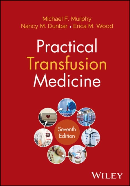 Practical Transfusion Medicine 7th Edi By Michael F. Murphy
