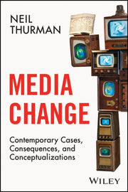 Media Change Contemporary Cases Conse