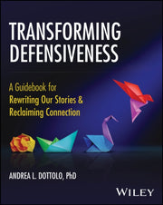 Exploring Defensiveness
