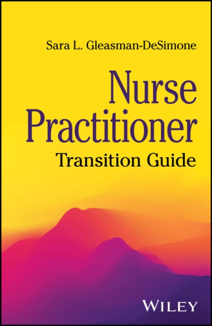 Nurse Practitioner Transition Guide