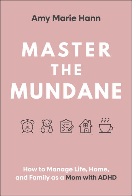 Master The Mundane