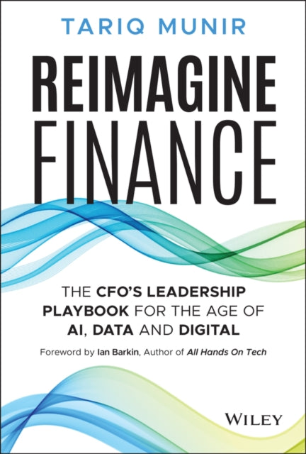 Reimagine Finance A Cfos Playbook To L