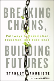 Breaking Chains Building Futures