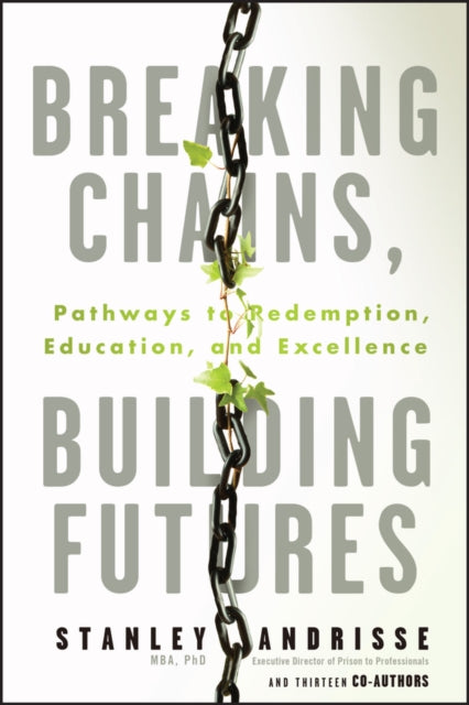 Breaking Chains Building Futures