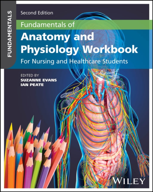 Fundamentals Of Anatomy And Physiology By Evans, Suzanne