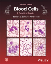 Blood Cells A Practical Guide 7th Edit