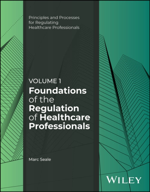 Foundations Of The Regulation Of Health By Marc Seale