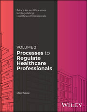 Processes To Regulate Healthcare Profes