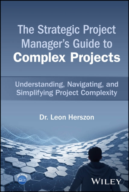 The Strategic Project Managers Guide To
