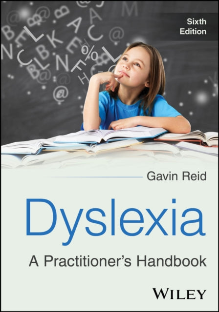 Dyslexia A Practitioners Handbook 6th