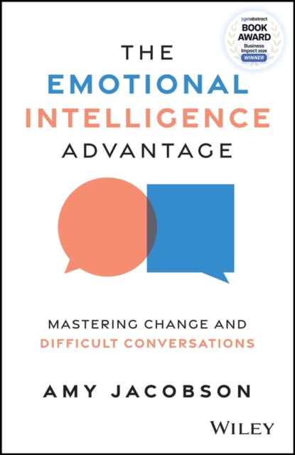 The Emotional Intelligence Advantage By Amy Jacobson