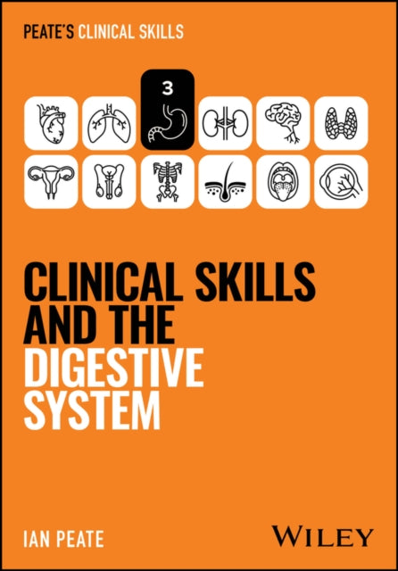 Clinical Skills & The Digestive System