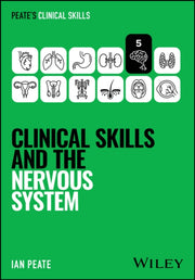 Clinical Skills & The Nervous System By Peate, Ian