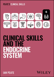 Clinical Skills & The Endocrine System By Peate, Ian