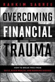 The Financial Trauma Solution Overcome