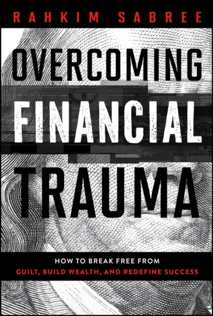 The Financial Trauma Solution Overcome