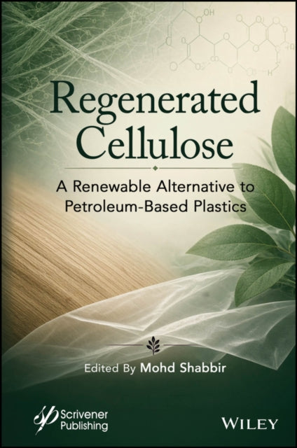 Regenerated Cellulose By Shabbir, Mohd