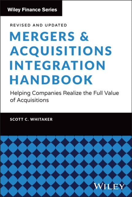 Mergers Acquisitions Integration Handb
