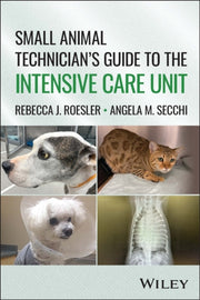 Small Animal Technicians Guide To The I