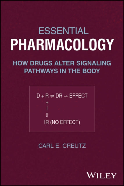 The Principles Of Pharmacology How Dru By Carl E. Creutz