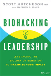 Biohacking Leadership
