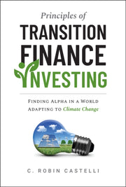Principles Of Transition Finance Investi By Castelli, Robin