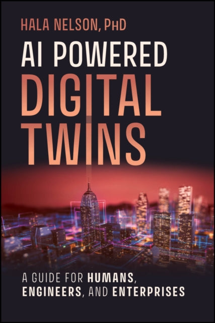 Ai Powered Digital Twins By Nelson, Hala