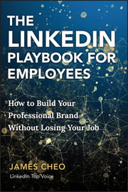Linkedin Playbook For Employees By Cheo, James