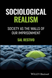 Sociological Realism How Society Shape