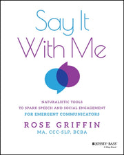 Say It With Me By Griffin, Rose