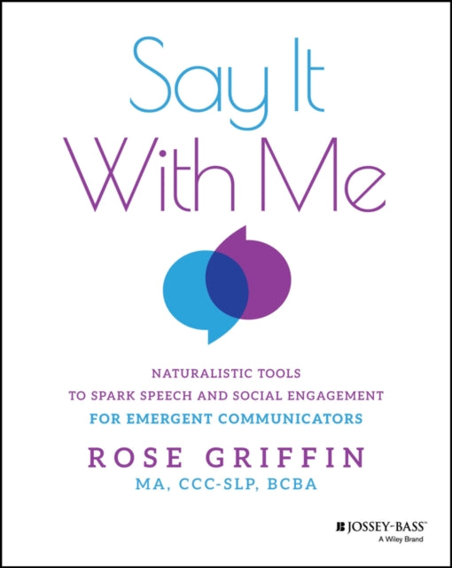 Say It With Me By Griffin, Rose