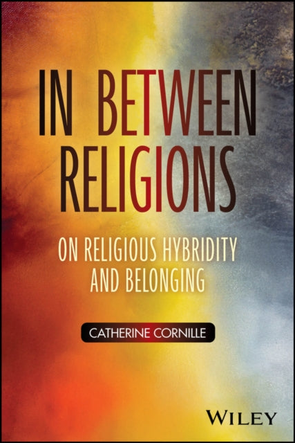 In Between Religions On Religious Belo