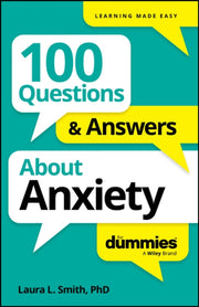 100 Questions & Answers About Anxiety