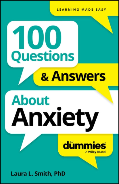 100 Questions & Answers About Anxiety