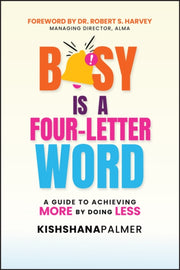 Busy Is A Four Letter Word