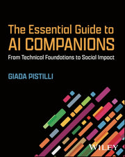 Essential Guide To Ai Companions By Pistilli, Giada