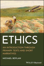 Ethics An Introduction Through Primary