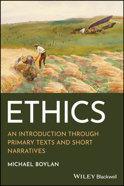 Ethics An Introduction Through Primary