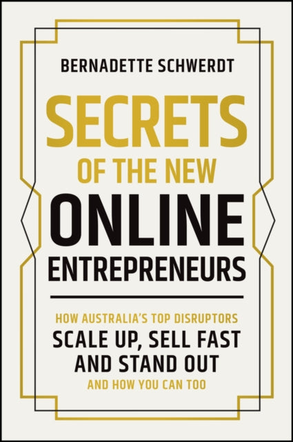 Secrets Of The New Online Entrepreneurs