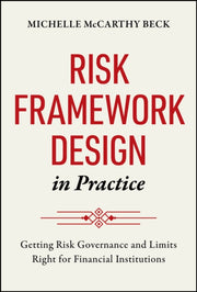 Risk Framework Design In Practice