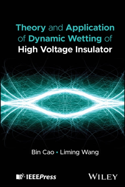 Theory And Application Of Dynamic Wetti