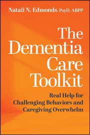 Dementia Care Toolkit By Edmonds, Natali