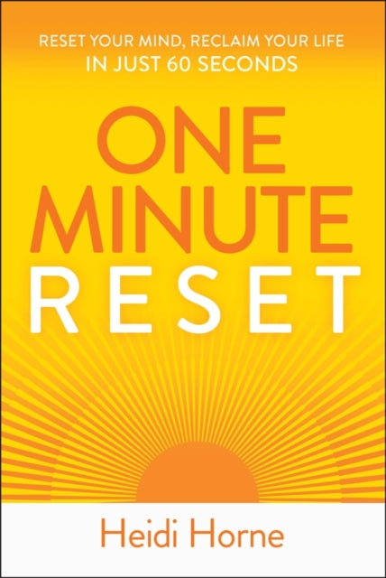 The One Minute Reset