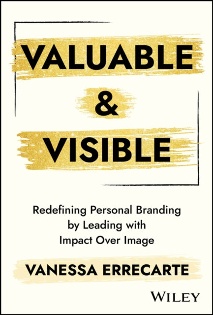 Valuable & Visible